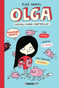 Olga. Cuccioli fuori controllo! - Librerie.coop