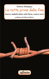La notte prima della fine. Amore e vendetta hanno molte facce, come la morte - Librerie.coop La notte prima della fine. Amore e vendetta hanno molte facce, come la morte - Librerie.coop
