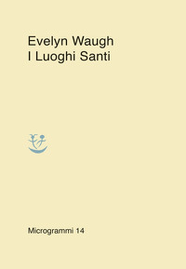 I luoghi santi - Librerie.coop I luoghi santi - Librerie.coop