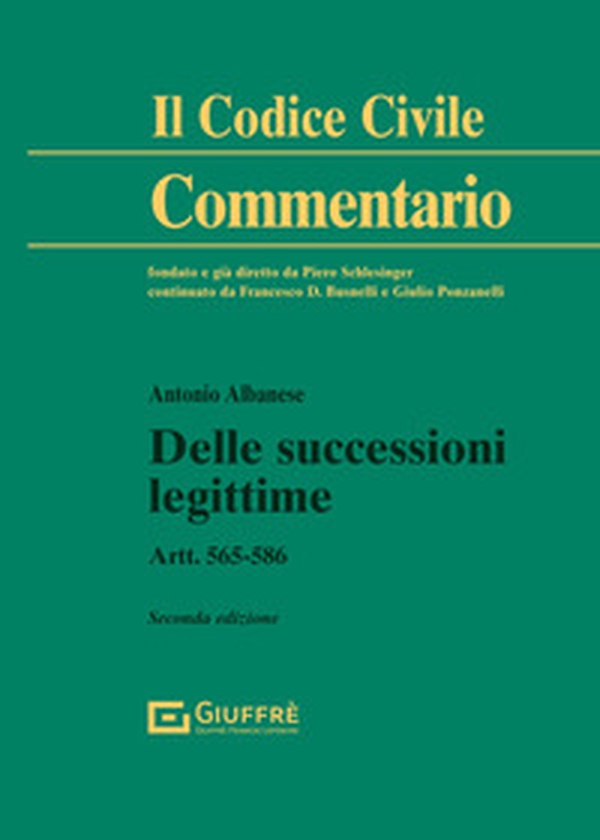 Delle successioni legittime. Artt. 565-586 - Librerie.coop Delle successioni legittime. Artt. 565-586 - Librerie.coop