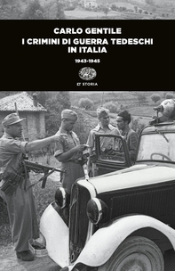 I crimini di guerra tedeschi in Italia - Librerie.coop I crimini di guerra tedeschi in Italia - Librerie.coop