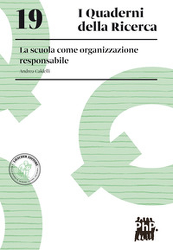 La scuola come organizzazione responsabile - Librerie.coop La scuola come organizzazione responsabile - Librerie.coop