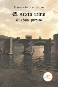 El sexto reino. El códice perdido - Librerie.coop