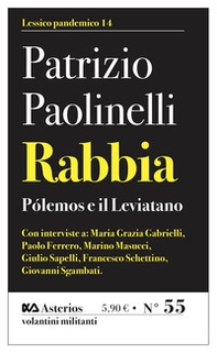 Rabbia. Pólemos e il leviatano - Librerie.coop Rabbia. Pólemos e il leviatano - Librerie.coop
