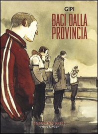Baci dalla provincia: Gli innocenti-Hanno ritrovato la macchina - Librerie.coop Baci dalla provincia: Gli innocenti-Hanno ritrovato la macchina - Librerie.coop