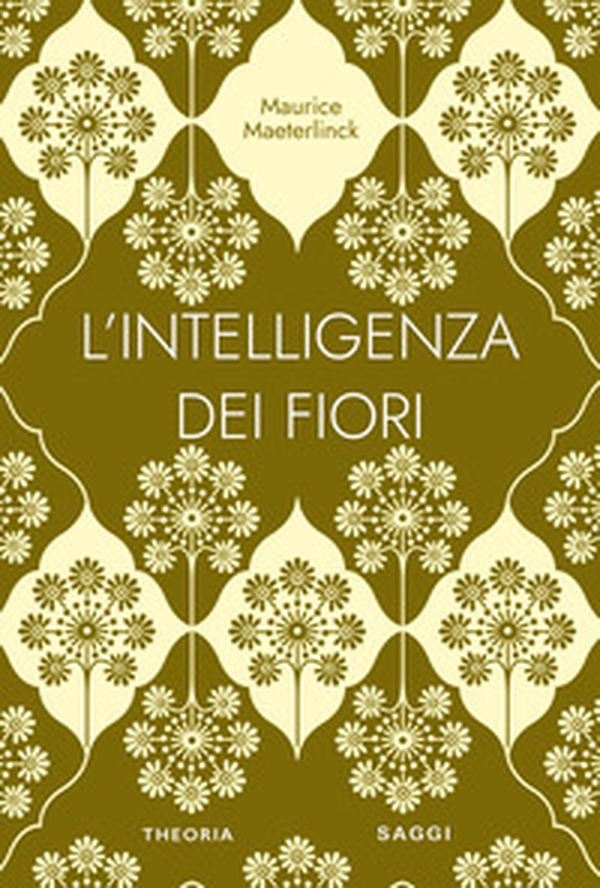 L'intelligenza dei fiori - Librerie.coop L'intelligenza dei fiori - Librerie.coop