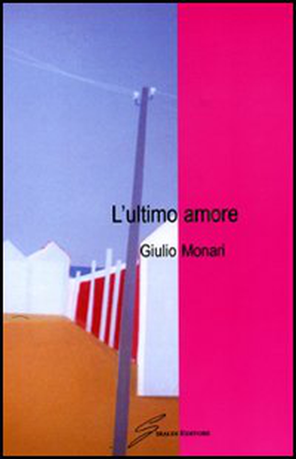 L'ultimo amore - Librerie.coop L'ultimo amore - Librerie.coop