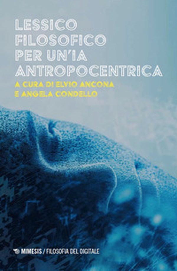 Lessico filosofico per un'IA antropocentrica - Librerie.coop
