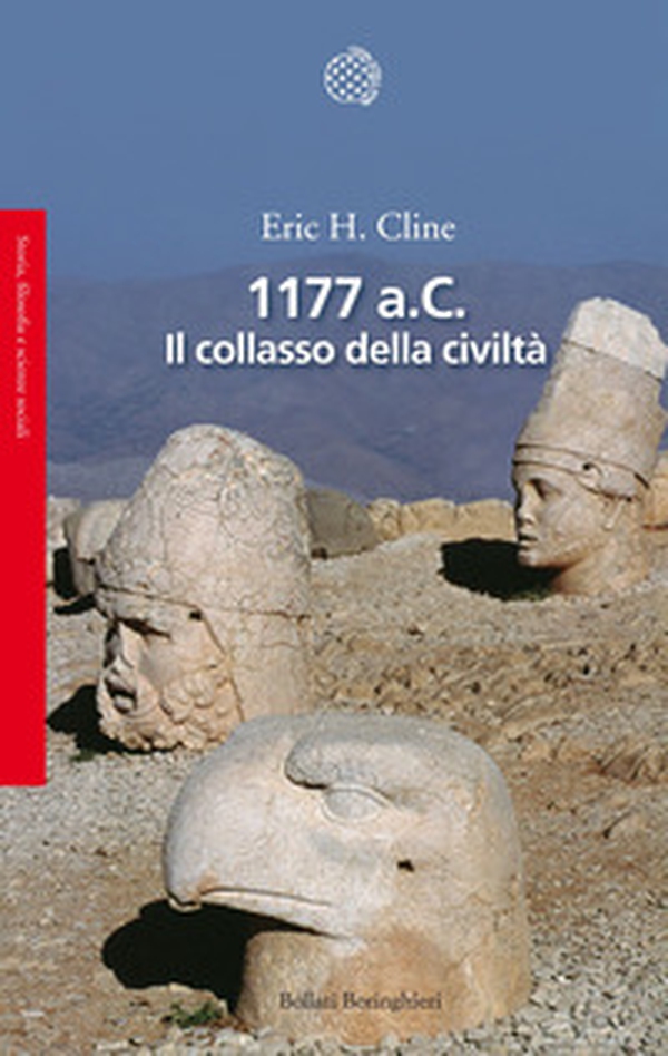 1177 a.C. Il collasso della civiltà - Librerie.coop 1177 a.C. Il collasso della civiltà - Librerie.coop