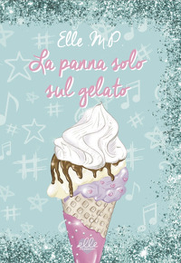 La panna solo sul gelato - Librerie.coop La panna solo sul gelato - Librerie.coop