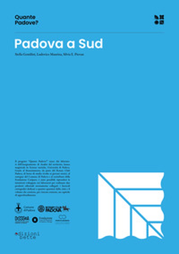 Quante Padove? Padova a sud - Librerie.coop Quante Padove? Padova a sud - Librerie.coop