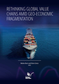 Rethinking global value chains amid geo-economic fragmentation - Librerie.coop