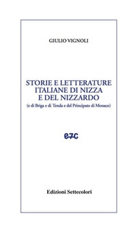 Storie e letterature italiane di Nizza e del nizzardo - Librerie.coop Storie e letterature italiane di Nizza e del nizzardo - Librerie.coop