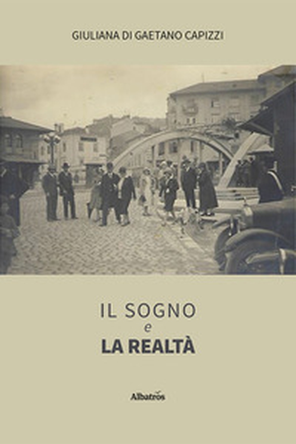 Il sogno e la realtà - Librerie.coop Il sogno e la realtà - Librerie.coop