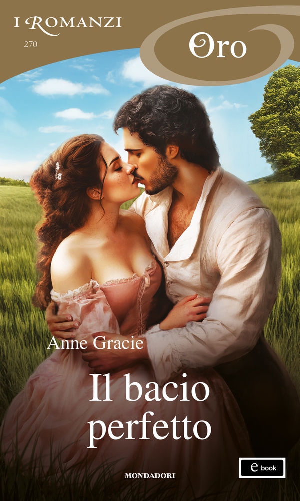Il bacio perfetto (I Romanzi Oro) - Librerie.coop Il bacio perfetto (I Romanzi Oro) - Librerie.coop