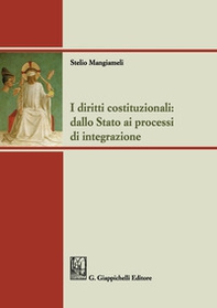 I diritti costituzionali: dallo Stato ai processi di integrazione - Librerie.coop