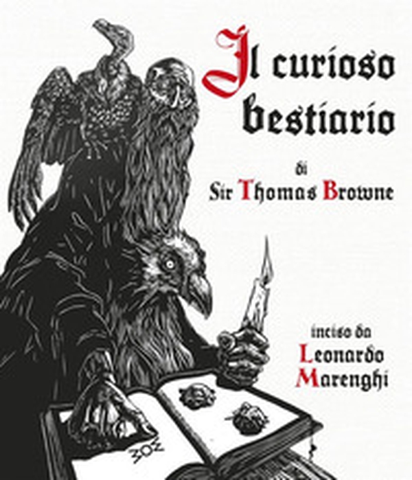 Il curioso bestiario di Sir Thomas Browne - Librerie.coop Il curioso bestiario di Sir Thomas Browne - Librerie.coop