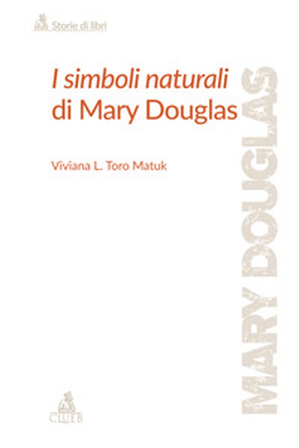 I simboli naturali di Mary Douglas - Librerie.coop I simboli naturali di Mary Douglas - Librerie.coop