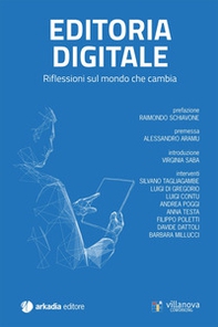 Editoria digitale. Riflessioni sul mondo che cambia - Librerie.coop Editoria digitale. Riflessioni sul mondo che cambia - Librerie.coop