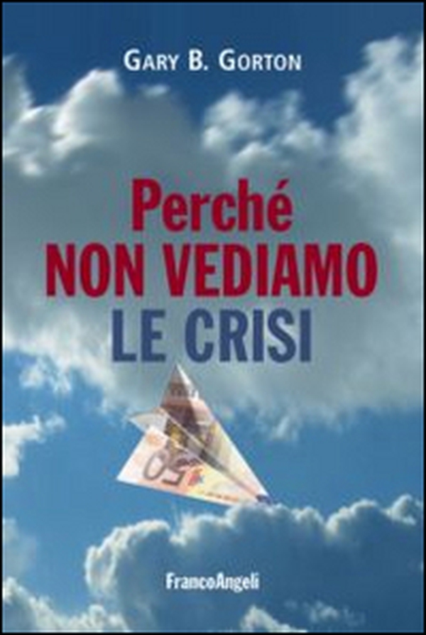Perché non vediamo le crisi - Librerie.coop Perché non vediamo le crisi - Librerie.coop