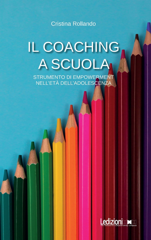 Il coaching a scuola - Librerie.coop Il coaching a scuola - Librerie.coop
