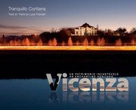 Vicenza. Un patrimonio incantevole. Ediz. italiana e inglese - Librerie.coop