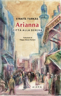Arianna. Città alla deriva - Librerie.coop