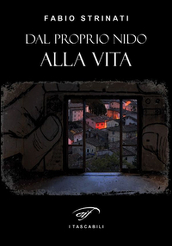 Dal proprio nido alla vita - Librerie.coop Dal proprio nido alla vita - Librerie.coop