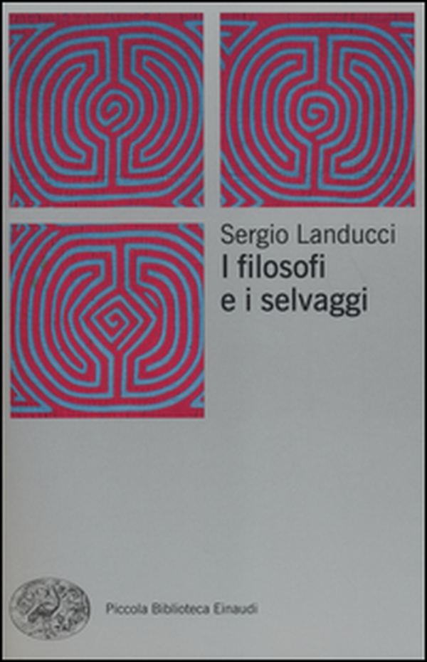 I filosofi e i selvaggi - Librerie.coop I filosofi e i selvaggi - Librerie.coop
