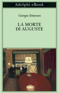 La morte di Auguste - Librerie.coop