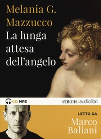 La lunga attesa dell'angelo letto da Marco Baliani. Audiolibro. CD Audio formato MP3 - Librerie.coop La lunga attesa dell'angelo letto da Marco Baliani. Audiolibro. CD Audio formato MP3 - Librerie.coop