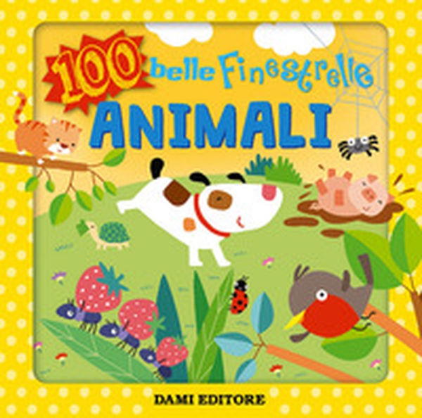 Animali. Tante belle finestrelle - Librerie.coop Animali. Tante belle finestrelle - Librerie.coop