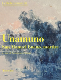 San Manuel Bueno, martire - Librerie.coop San Manuel Bueno, martire - Librerie.coop