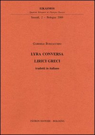 Lyra Conversa. Lirici greci - Librerie.coop