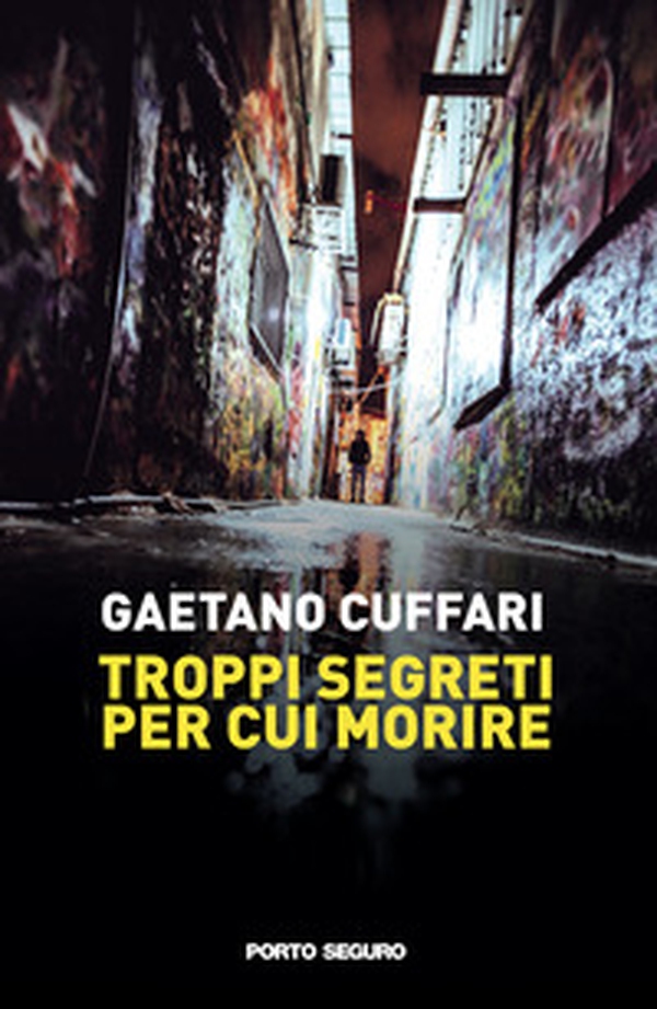 Troppi segreti per cui morire - Librerie.coop Troppi segreti per cui morire - Librerie.coop