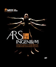 Ars et ingenium. Similitudine e invenzione celebrando Leonardo Da Vinci. Art. Ediz. italiana e inglese - Librerie.coop Ars et ingenium. Similitudine e invenzione celebrando Leonardo Da Vinci. Art. Ediz. italiana e inglese - Librerie.coop