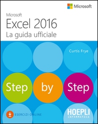 Microsoft Excel 2016. La guida ufficiale - Librerie.coop