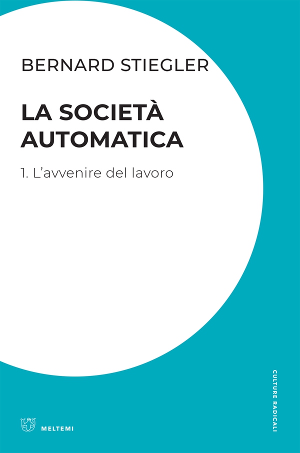 La società automatica - Librerie.coop La società automatica - Librerie.coop
