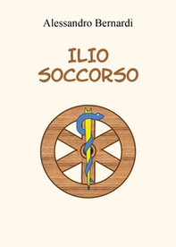 Ilio soccorso - Librerie.coop