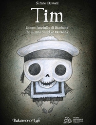 Tim. L'eterno fanciullo di Burbank - Librerie.coop