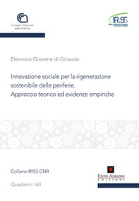 Innovazione sociale per la rigenerazione sostenibile delle periferie. Approccio teorico ed evidenze empiriche - Librerie.coop