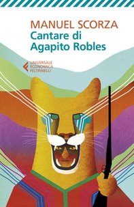 Cantare di Agapito Robles. Quarta ballata - Librerie.coop