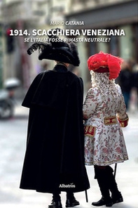1914. Scacchiera veneziana - Librerie.coop
