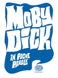 Moby Dick da Herman Melville - Librerie.coop Moby Dick da Herman Melville - Librerie.coop