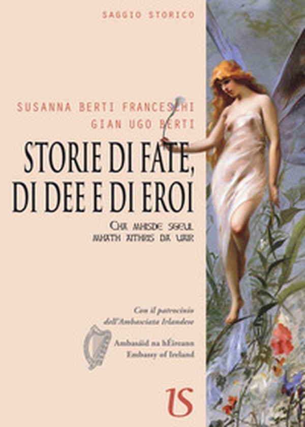 Storie di fate, di dee e di eroi - Librerie.coop Storie di fate, di dee e di eroi - Librerie.coop