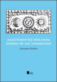 Joasaf Krokovs'kyj nella poesia neolatina dei suoi contemporanei - Librerie.coop