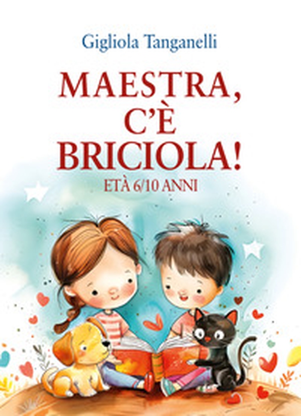 Maestra, c'è Briciola! - Librerie.coop Maestra, c'è Briciola! - Librerie.coop