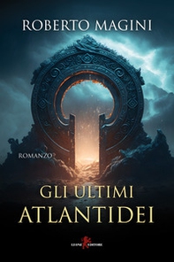 Gli ultimi atlantidei - Librerie.coop