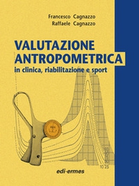 Valutazione antropometrica in clinica, riabilitazione e sport - Librerie.coop