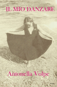 Il mio danzare - Librerie.coop